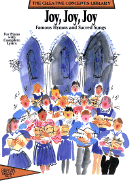 Joy Joy Joy: Famous Hymns and Sacred Songs