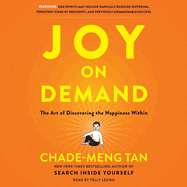 Joy on Demand: The Art of Discovering the Happiness Within