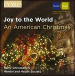 Joy to the World: An American Christmas