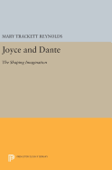 Joyce and Dante: The Shaping Imagination