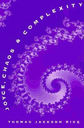 Joyce, Chaos, and Complexity