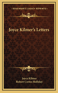 Joyce Kilmer's Letters