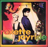 Joyride - Roxette