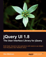 JQuery UI 1.8: The User Interface Library for JQuery