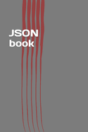 JSON Book: Easy Learning of JavaScript Standard Object Notation