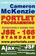 Jsr-168 Portlet Development Simplified, Second Edition: Learning How to Develop Effective, Jsr-168, Portal Applications, Everything from the Genericpo