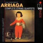 Juan Cris�stomo de Arriaga: Complete String Quartets