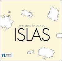 Juan Sebasti�n Lach Lau: Islas - Daniel Pastene (clarinet); Ensamble Tres; Gabi Sultana (piano); Moravian Philharmonic Chamber Players;...