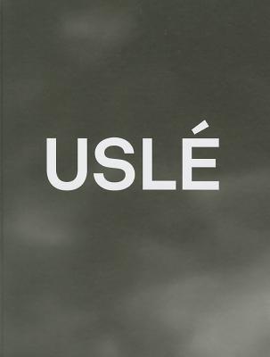 Juan Usle - Berg, Stephan, and Kunstmuseum, Bonn (Editor)