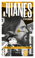Juanes. La Biograf?a / Juanes. the Biography