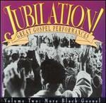 Jubilation, Vol. 2 (More Black Gospel)
