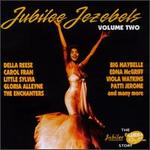 Jubilee Jezebels, Vol. 2