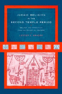 Judaic Religion in the Second Temple Period