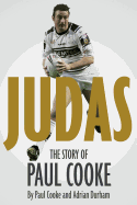 Judas!: The Story of Paul Cooke