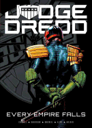Judge Dredd: Every Empire Falls