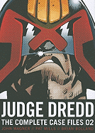 Judge Dredd: The Complete Case Files 02