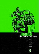 Judge Dredd: The Complete Case Files 03
