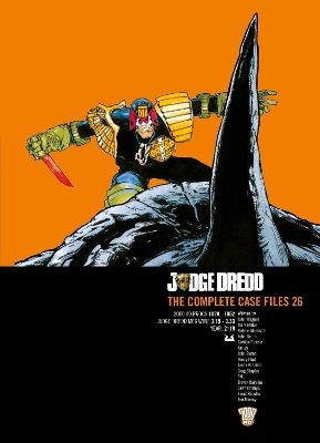 Judge Dredd: The Complete Case Files  26 - Wagner, John, and Hairsine, Trevor (Artist), and Burns, John (Artist)