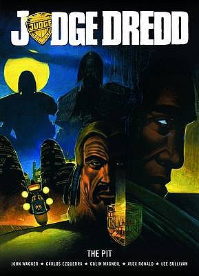 Judge Dredd: The Pit - Wagner, John