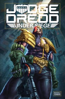 Judge Dredd: Under Siege - Russell, Mark