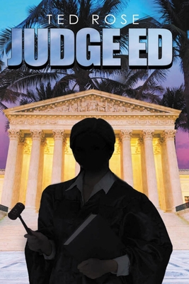 Judge Ed - Rose, Ted