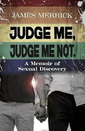 Judge Me, Judge Me Not