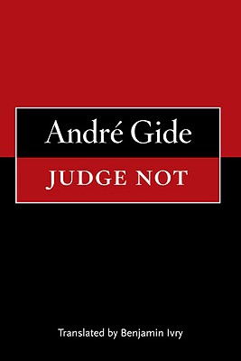 Judge Not - Gide, Andre
