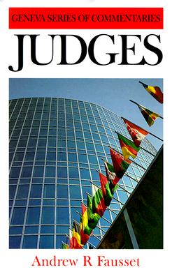 Judges: A Critical and Expository Commentary - Fausset, Andrew Robert (Preface by)