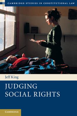 Judging Social Rights - King, Jeff