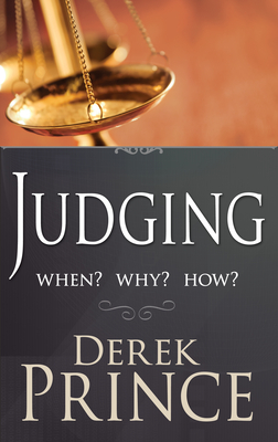 Judging: When? Why? How? - Prince, Derek