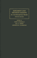 Judgment and Decision Making: An Interdisciplinary Reader