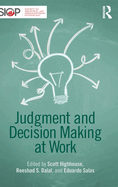 Judgment and Decision Making at Work