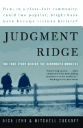 Judgment Ridge: The True Story Behind the Dartmouth Murders
