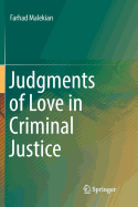 Judgments of Love in Criminal Justice