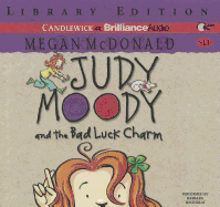 Judy Moody and the Bad Luck Charm