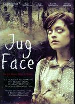 Jug Face - Chad Crawford Kinkle