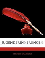 Jugenderinnerungen - Devrient, Therese
