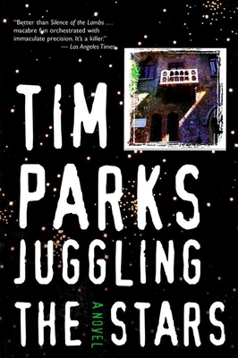 Juggling the Stars - Parks, Tim