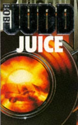 Juice - Judd, Bob