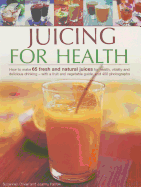 Juicing for Health