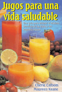 Juicing for Life
