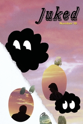 Juked #18 - Ridge, Ryan (Editor), and Farmer, Ashley (Editor), and Krueger, Claire (Cover design by)