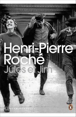 Jules et Jim - Roch�, Henri-Pierre