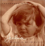 Julia: A Life in Mathematics