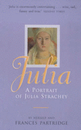 Julia: A Portrait of Julia Strachey