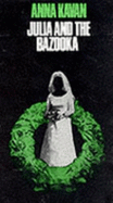 Julia and the Bazooka: And Other Stories
