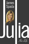 Julia: Her Life