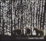 Julia Wolfe: Dark Full Ride