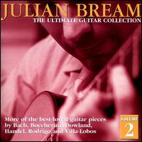 Julian Bream Ultimate Collection Vol. 2 - Julian Bream (guitar); Julian Bream (lute)