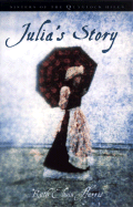 Julia's Story - Elwin Harris, Ruth